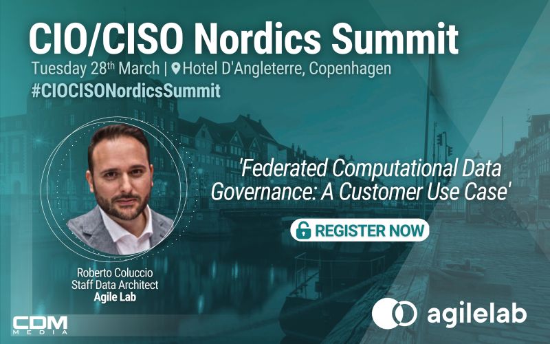 CIO/CISO Nordics Summit 2023: Federated Computational Data Governance: A Customer Use Case